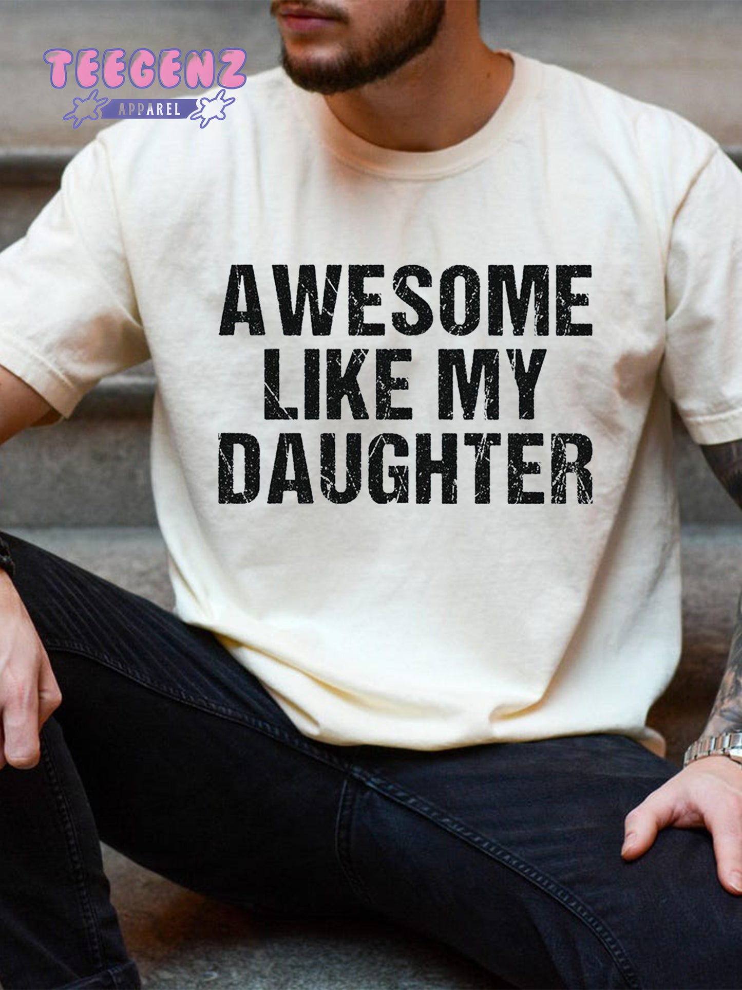 Awesome Like My Daughter Trendy Shirt, Funny Shirt Men, Daughter Gift, Husband Shirt, Father's Day Gift Tee, Gift for Him, Distressed tee. TGPR20